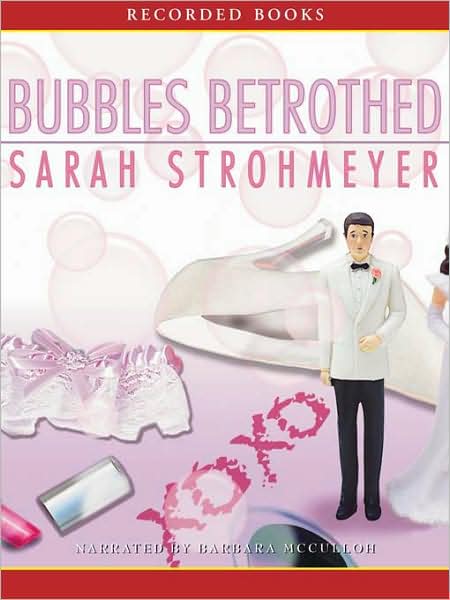 Bubbles Betrothed (Bubbles Yablonsky Series #5)