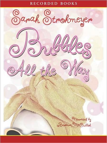 Bubbles All the Way (Bubbles Yablonsky Series #6)