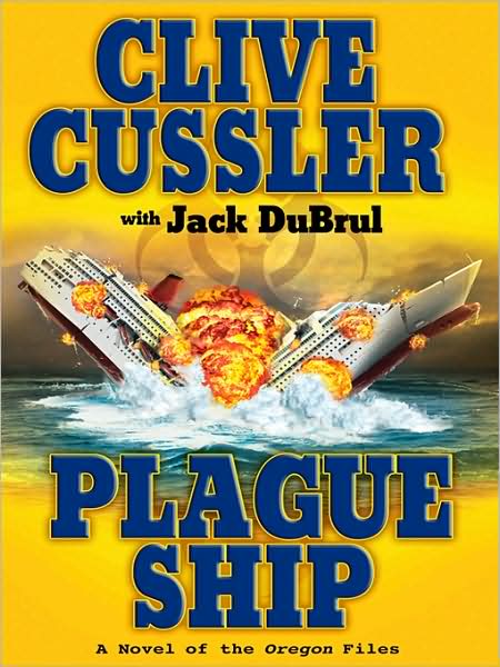 Plague Ship (Oregon Files Series #5)
