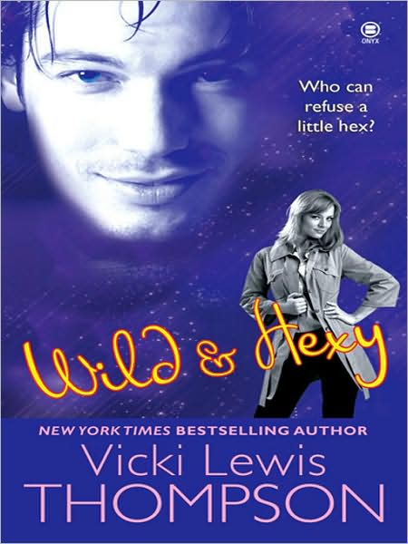 Wild and Hexy (Hex Series #2)
