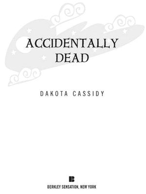 Accidentally Dead (Accidentals Series #2)