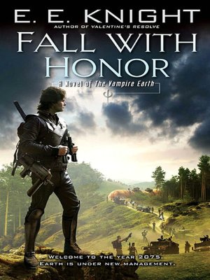 Fall with Honor (Vampire Earth Series #7)