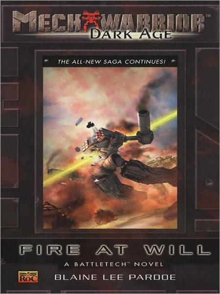 Mechwarrior Dark Age #28: Fire at Will