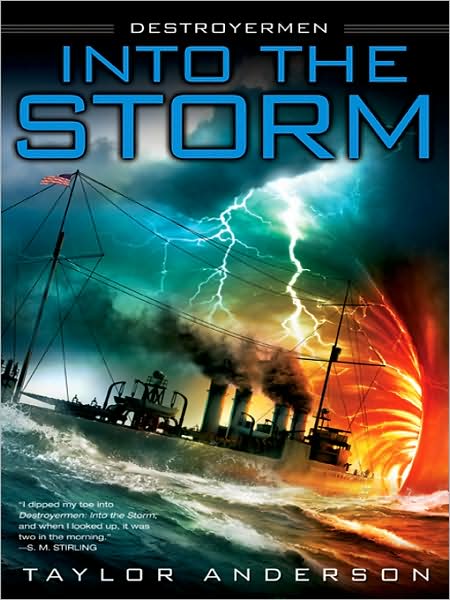 Into the Storm (Destroyermen Series #1)