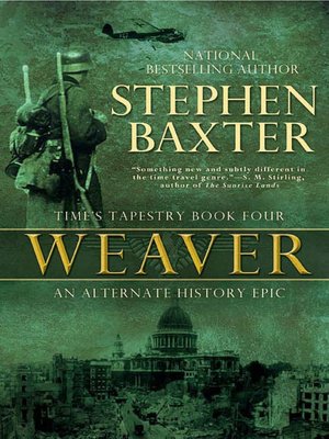 Weaver: Time's Tapestry, Book Four