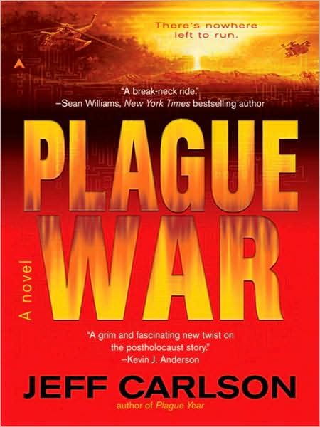 Plague War (Plague Year Trilogy #2)