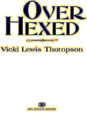 Over Hexed (Hex Series #1)
