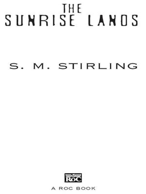 The Sunrise Lands (Emberverse Series #4)