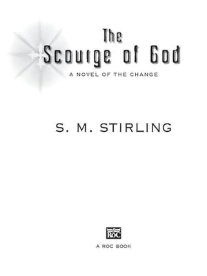 The Scourge of God (Emberverse Series #5)