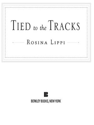 Tied to the Tracks