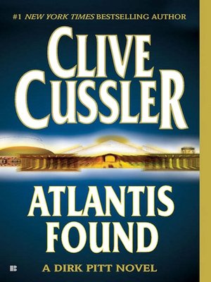 Atlantis Found (Dirk Pitt Series #15)