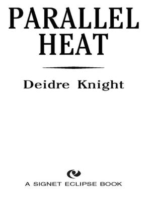Parallel Heat: A Novel of the Midnight Warriors