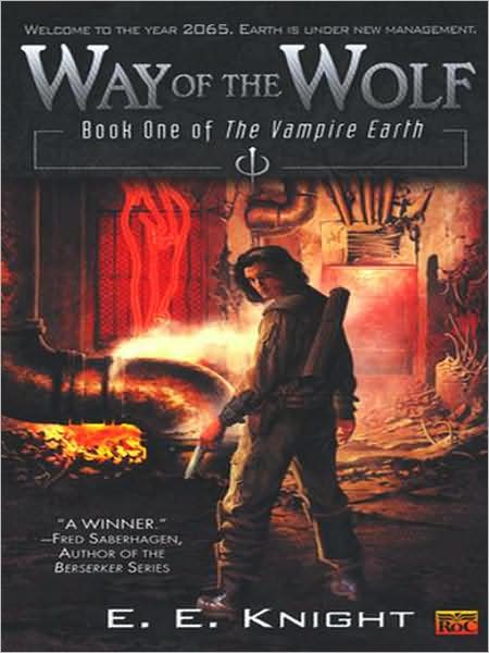Way of the Wolf (Vampire Earth Series #1)