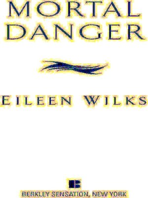 Mortal Danger (Lupi Series #2)