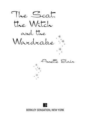 The Scot, the Witch and the Wardrobe (Accidental Witch Trilogy #3)