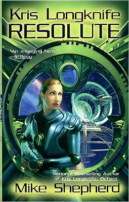 Resolute (Kris Longknife Series #4)