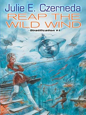Reap the Wild Wind (Stratification Series #1)