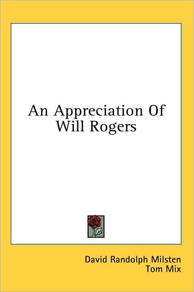 An Appreciation of Will Rogers