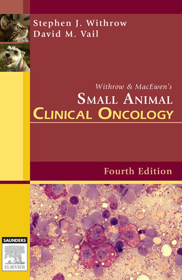 Withrow and MacEwen's Small Animal Clinical Oncology - E-Book