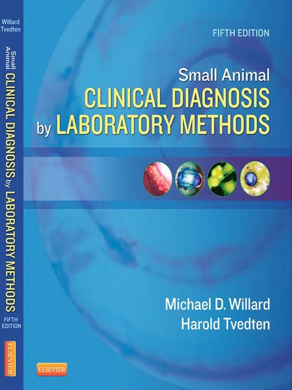Small Animal Clinical Diagnosis by Laboratory Methods - E-Book
