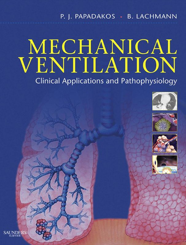 Mechanical Ventilation E-Book: Clinical Applications and Pathophysiology