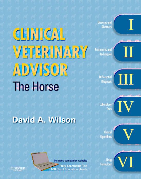 Clinical Veterinary Advisor - E-Book: The Horse