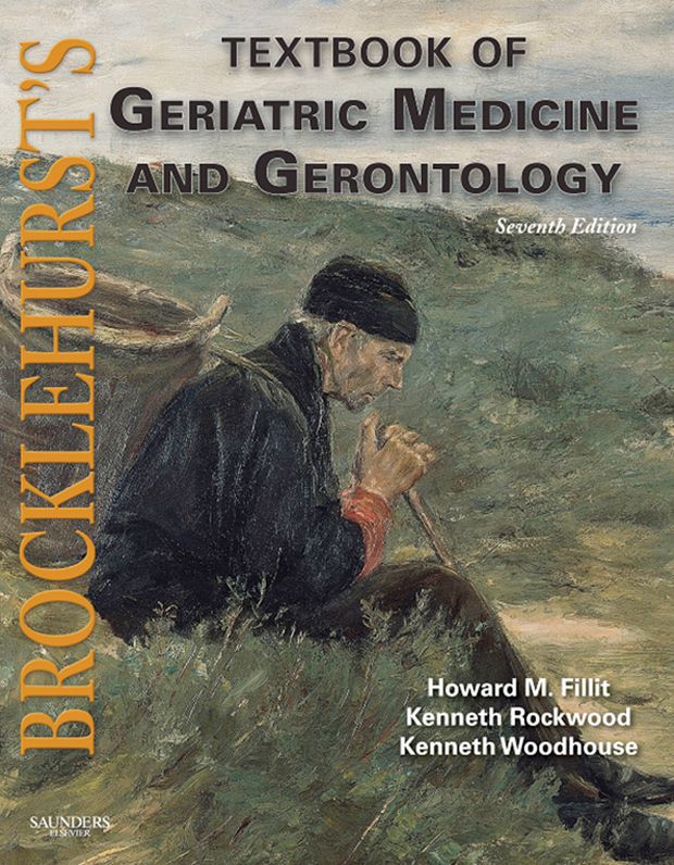 Brocklehurst's Textbook of Geriatric Medicine and Gerontology E-Book