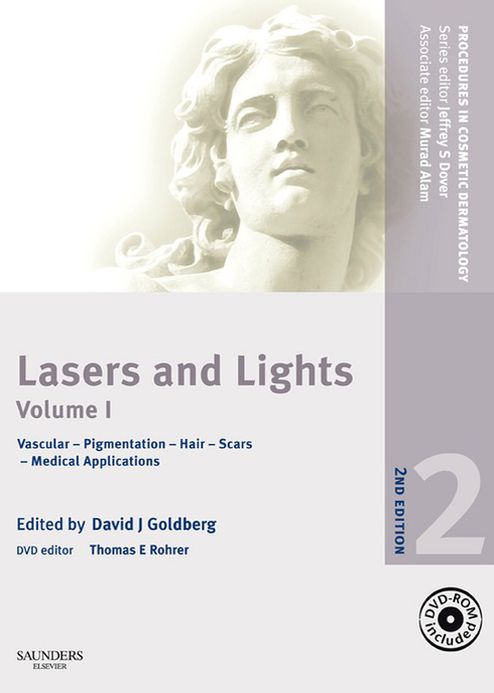 Procedures in Cosmetic Dermatology Series: Lasers and Lights: Vascular - Pigmentation - Hair - Scars - Medical Applications