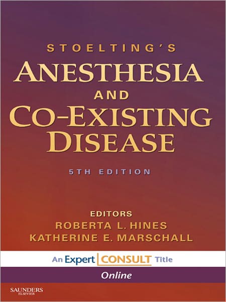 Stoelting's Anesthesia and Co-Existing Disease