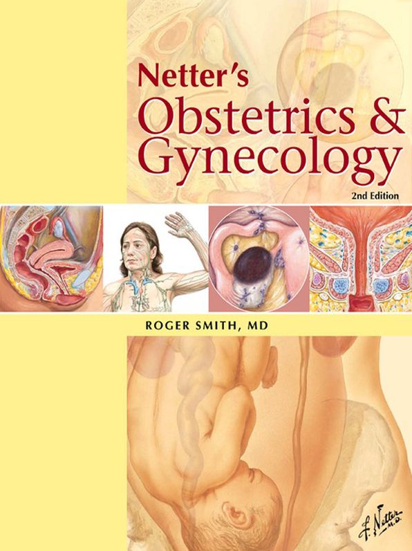Netter's Obstetrics and Gynecology E-Book