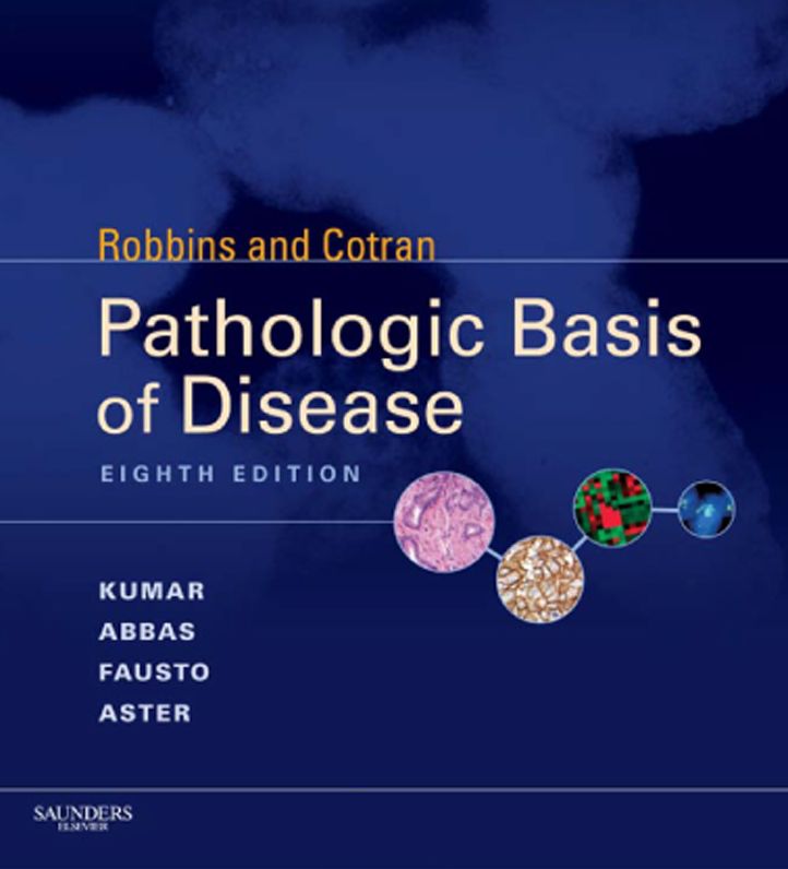Robbins and Cotran Pathologic Basis of Disease, Professional Edition E-Book