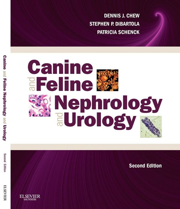 Canine and Feline Nephrology and Urology - E-Book