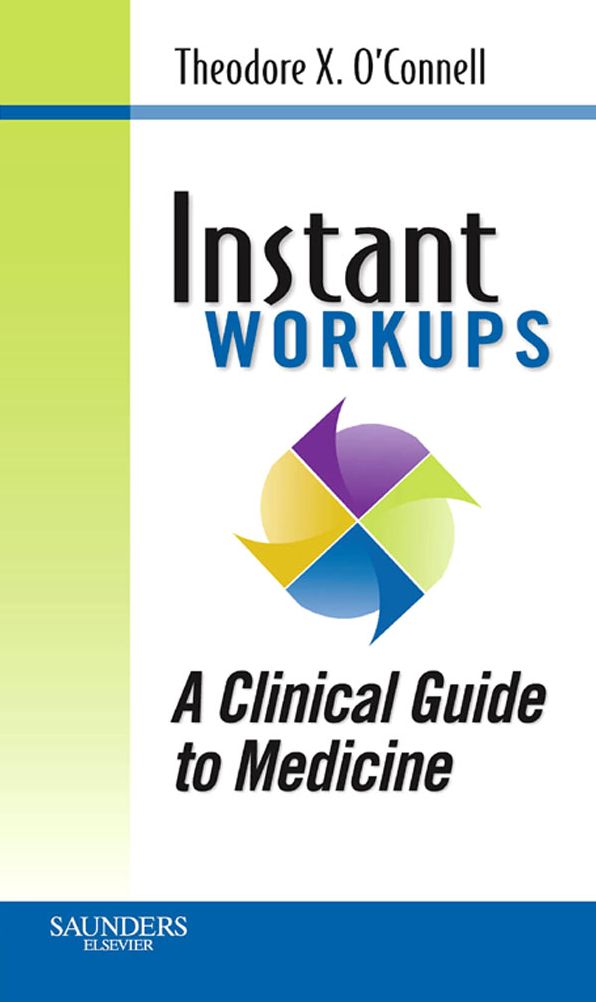 Instant Work-ups: A Clinical Guide to Medicine E-Book