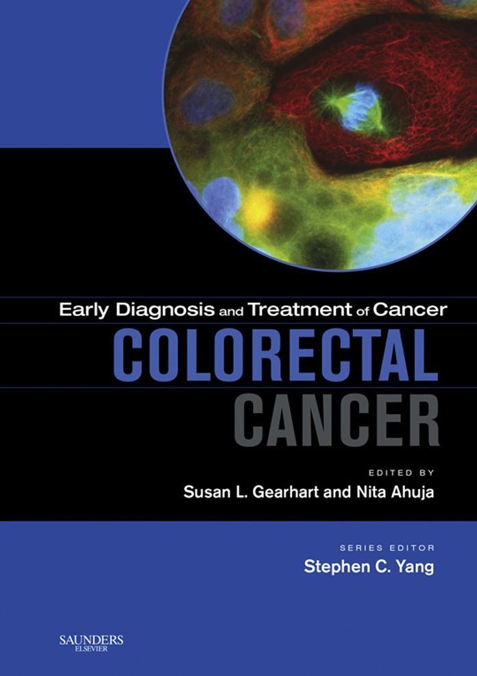 Early Diagnosis and Treatment of Cancer Series: Colorectal Cancer E-Book: Expert Consult