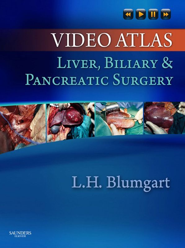 Video Atlas: Liver, Biliary & Pancreatic Surgery E-Book: Expert Consult