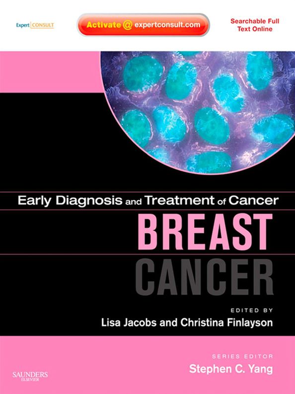 Early Diagnosis and Treatment of Cancer Series: Breast Cancer - E-Book: Expert Consult