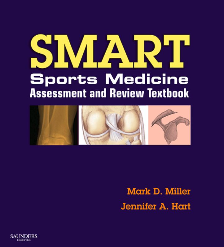 SMART! Sports Medicine Assessment and Review E-Book