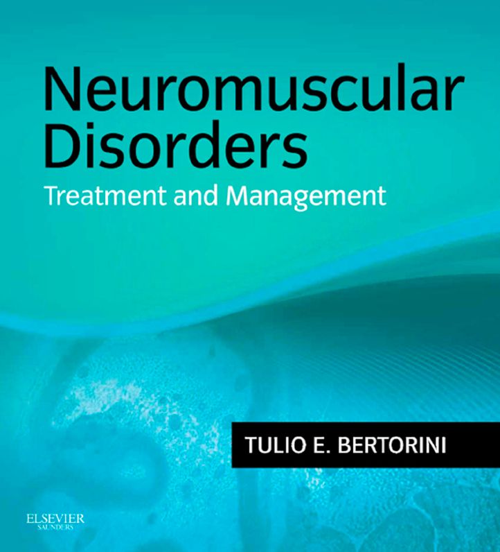 Neuromuscular Disorders: Management and Treatment E-Book