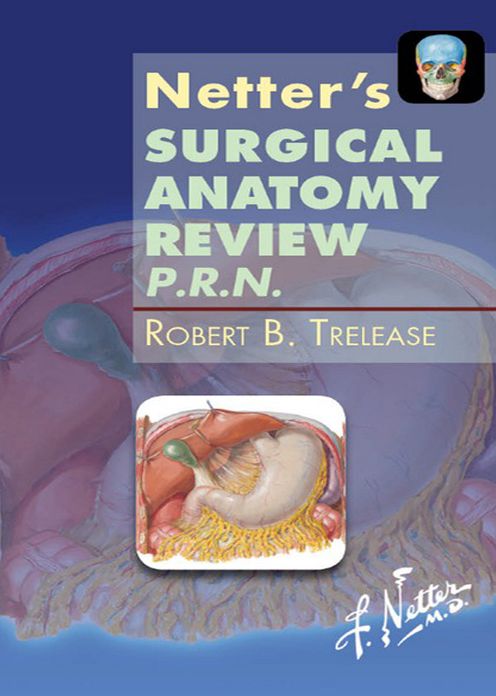 Netter's Surgical Anatomy Review PRN E-Book