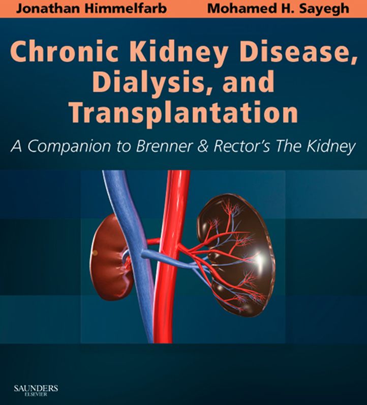 Chronic Kidney Disease, Dialysis, and Transplantation E-Book: A Companion to Brenner and Rector's The Kidney - Expert Consult: Online and Print