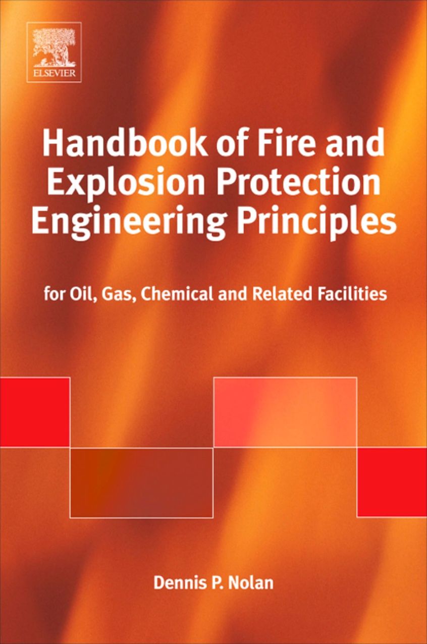 Handbook of Fire and Explosion Protection Engineering Principles: for Oil, Gas, Chemical and Related Facilities