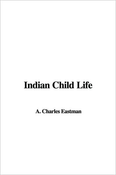 Indian Child Life