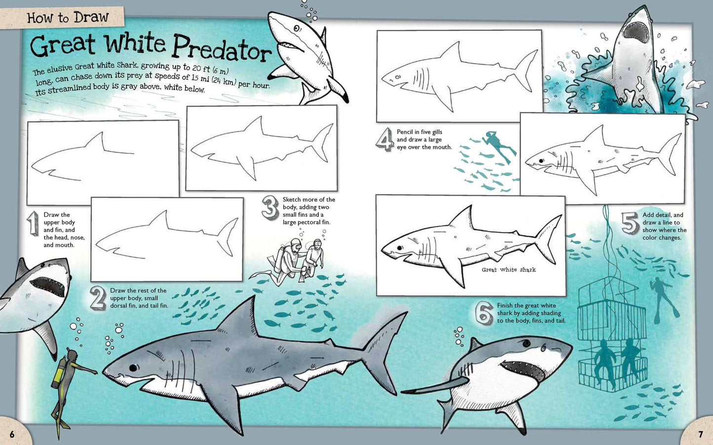 How to Draw Incredible Sharks and Other Ocean Giants: Packed with over 80 Creatures of the Sea