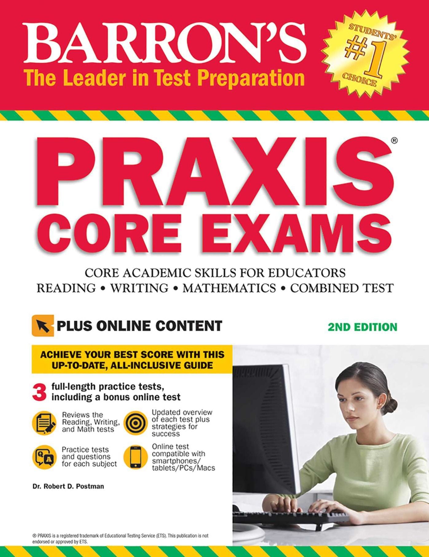Barron's PRAXIS CORE EXAMS, 2nd Edition: Core Academic Skills for Educators