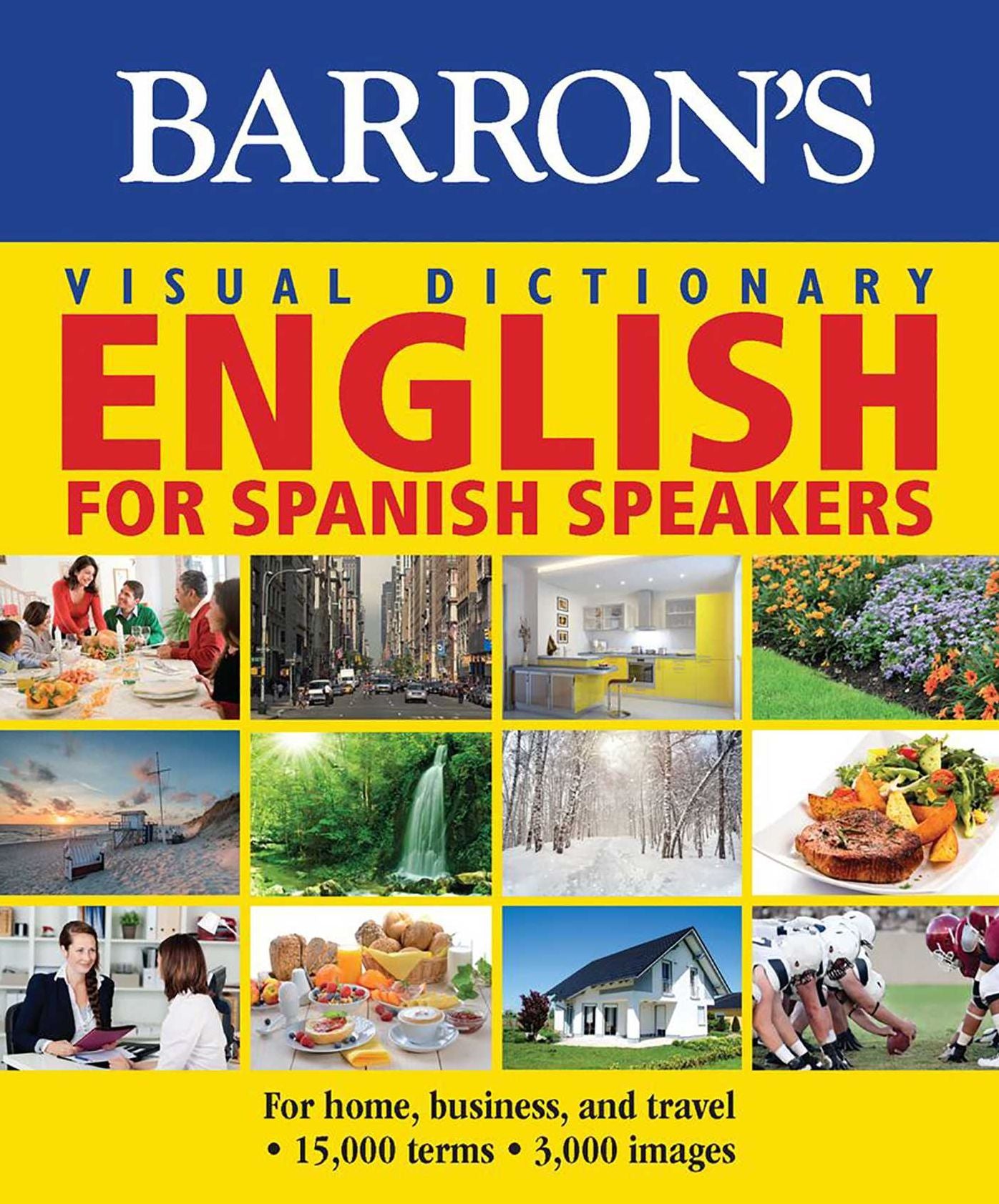 Barron's Visual Dictionary:English for Spanish Speakers:For Home, For Business, and Travel