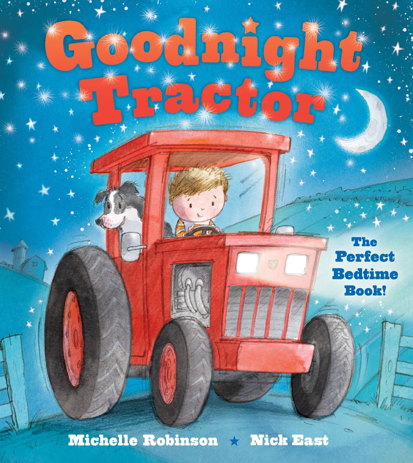 Goodnight Digger: The Perfect Bedtime Book!