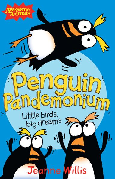 Penguin Pandemonium (Awesome Animals Series)