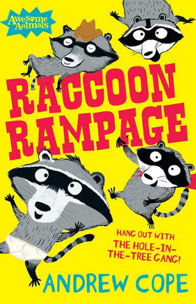 Raccoon Rampage (Awesome Animals Series)