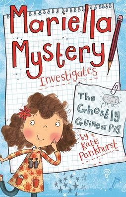 The Ghostly Guinea Pig (Mariella Mystery Investigates Series)