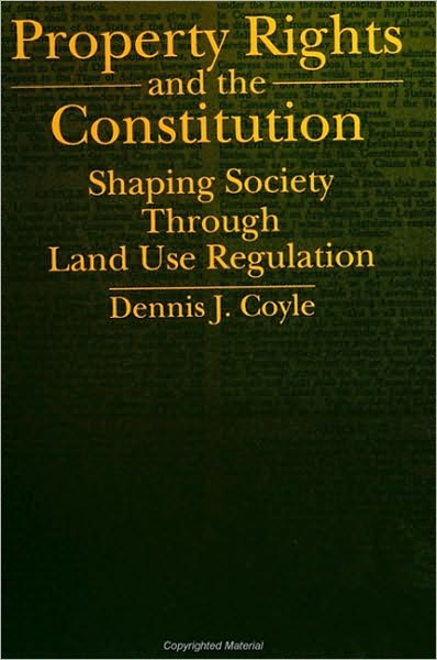 Property Rights and the Constitution